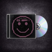 DIE HAPPY ! CD